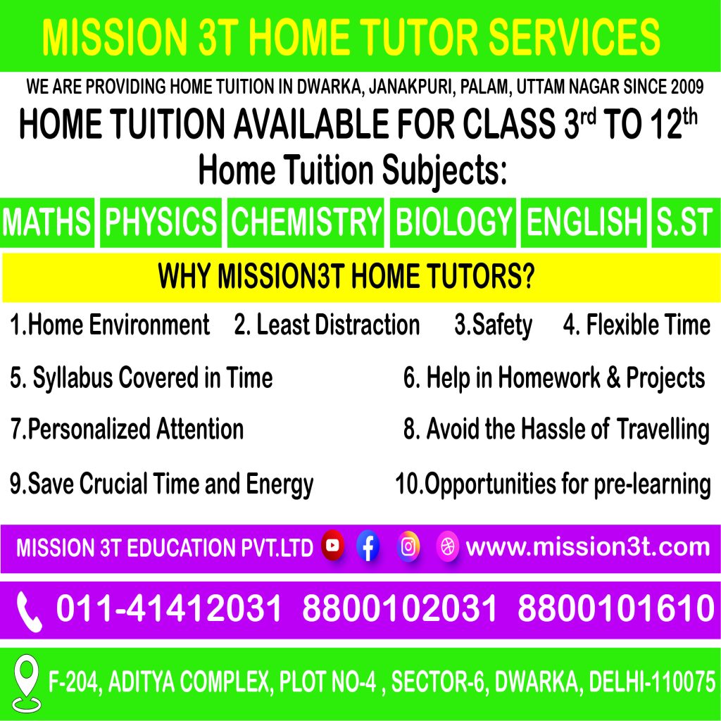 Mission 3T Home Tutor Services in Dwarka Delhi