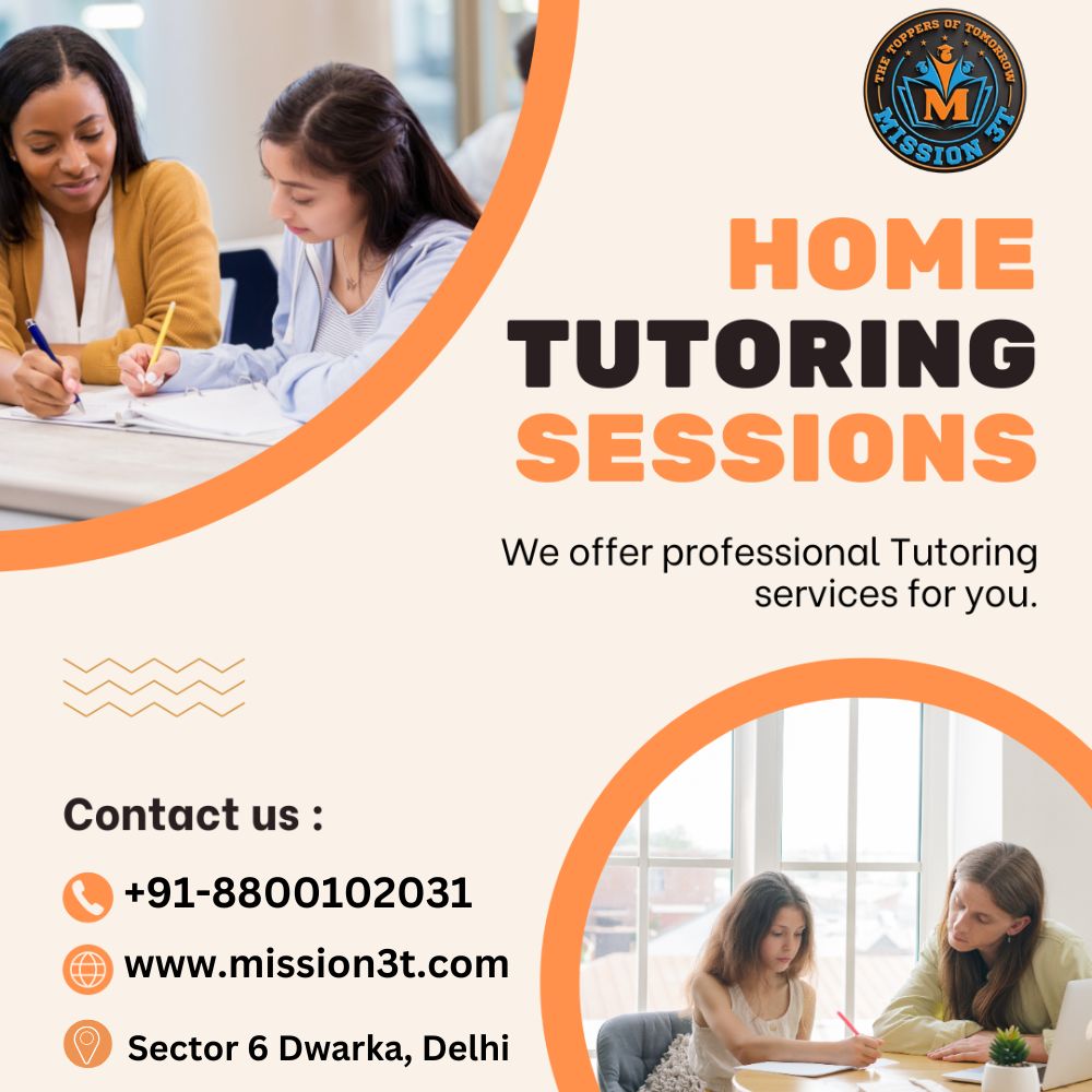 best home tutor in dwarka sector 6 delhi